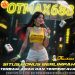 OTMAX688 Situs Slot Maxwin Terpercaya